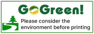 Go Green - Please consider the environment before printing